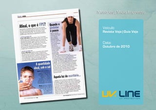 Matérias | Mídia Impressa


   Veículo
   Revista Veja | Guia Veja


   Data:
   Outubro de 2010
 