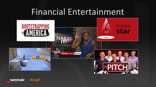 Financial Entertainment
