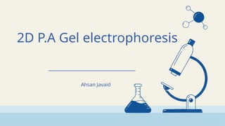 Comprehensive Overview of 2D Polyacrylamide Gel Electrophoresis in ...