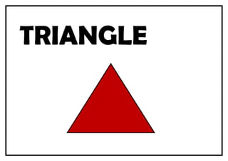 TRIANGLE
 