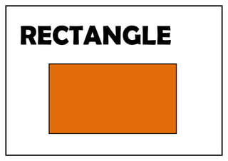 RECTANGLE
 