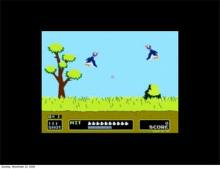 Sunday, November 22, 2009
 