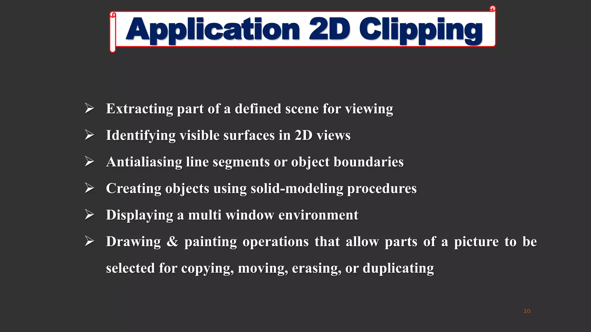 2D viewing & clipping | PPTX | 3-D Graphics | Computer Software and ...