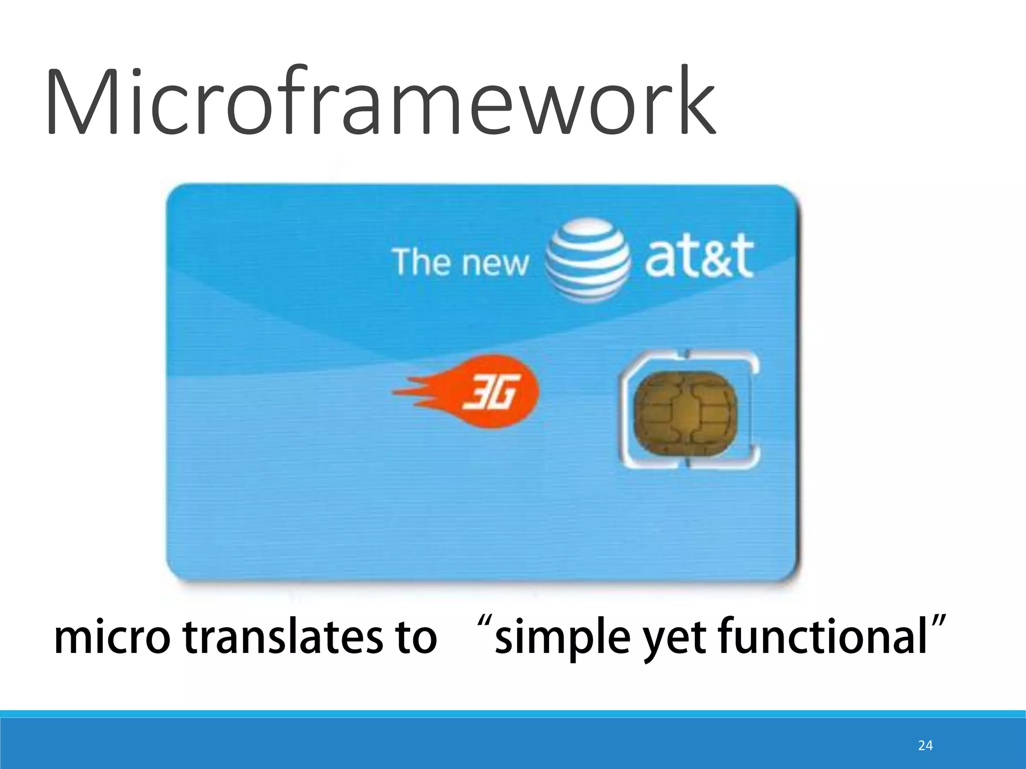 Microframework 24 