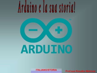 ITALIANO/STORIA
Prof.ssa Rosalba Matrone
 