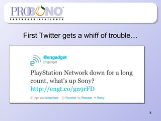 First Twitter gets a whiff of trouble…
8
 