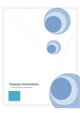 11
Impesys Automation
…Control System Automation
Profile
AMOL
24/04/2015
 
