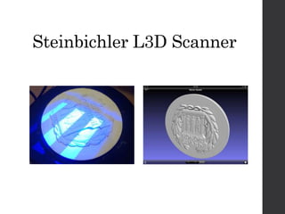 Steinbichler L3D Scanner
 