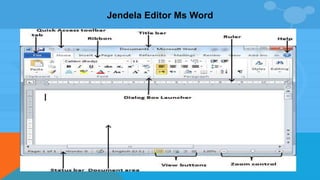 Jendela Editor Ms Word
 