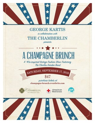 GEORGE KARTIS
in collaboration with
THE CHAMBERLIN
presents
A CHAMPAGNE BRUNCH
$47
champagne-brunch.eventbrite.com
 
