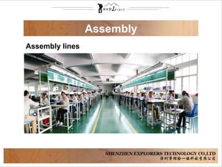 Assembly lines
Assembly
 