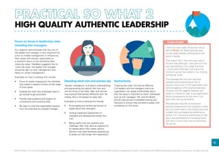 30
High quality authentic leadership
Focus on those in leadership roles,
including line managers
Our research demonstrates that the role of
the leader/ line manager is very important for
junior to middle management in influencing
their career and choices, particularly on
a women’s return to the workforce after
maternity leave. Feedback suggests that to
‘crack the code’, the leader/ line manager
should be light on task management and
heavy on career management.
Examples on how to achieve this include:
•	 Focus on career mapping for the individual
that makes it relevant to them at that stage
of their career
•	 Explode the myth that employees have to
go outside to get promoted
•	 Provide clear guidance and support on
unconscious and conscious bias
•	 Be clear on what the organisation expects
from the individual as a people manager
Decoding what men and women say
‘Gender intelligence’ is all about understanding
and appreciating the talents that men and
women bring to the table. Men and women
may express themselves differently and ‘de-
coding’ this is not always an easy task.
Examples on how to achieve this include:
•	 Encouraging and reinforcing women to
speak about their strengths
•	 Inviting a balanced assessment of
strengths and development areas from
men
•	 Being careful how you question and
challenge. Men may value an opportunity
for debate about their career options.
Women may need facilitative questioning
to tease out their longer term aspirations
Authenticity
‘Cracking the code’ will only be effective
if all leaders and line managers within an
organisation can speak authentically about
why the issue is important to them. Individuals
such as line managers, HR, and the Board
should have access to available training and
literature to ensure they are able to speak with
confidence on this issue.
I think the most useful thing that I did as
GM of Shell’s UK Retail business was
to role model flexible working and to talk
about it openly.
That meant that I was very open about
the fact that although I was paid full time
and was leading a very large business,
I would spend Monday working at the
children’s school (we called it my ‘sticking
and gluing’ time).
The message that this sent was very
powerful and empowering to lots of
women more junior in the organisation who
were struggling to find practical examples
of senior women juggling childcare and
career in a hands on way. It also legitimised
family conversations for the men in my
team who had young children.
We obviously have lots of structured
diversity programmes and initiatives in Shell
but my current view is that having vocal role
models who use leadership platforms as
well as 1-2-1 mentoring relationships to talk
about the practicalities of managing home
and work is one of the most crucial things
we can do.
case study
© 2014 KPMG LLP, a UK limited liability partnership, is a subsidiary of KPMG Europe LLP and a member firm of the KPMG network of independent member firms affiliated with KPMG International Cooperative, a Swiss entity. All rights reserved.
 