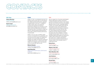 38
30% Club
Helena Morrissey
Founder and Chair
helena_morrissey@newton.co.uk
Pavita Cooper
Balancing the pyramid
pavita@pavitacooper.com
YSC
We are a global firm of business psychologists
helping organisations achieve commercial
success by releasing the power of their people.
We work with clients across their entire people
agenda to build a strong, sustainable pipeline
of talent. This involves helping clients get the
right people into key roles, identifying and
unleashing potential and helping to accelerate
people’s growth at all levels. We also help
our clients develop high performing teams,
implement business change and embed
the values and culture necessary to achieve
strategic business goals. Core to our work is
developing deep psychological and behavioural
insights. We are distinctive in going below
the surface and in creating interventions
that drive real and profound transformational
change whether at the individual, team or
organisational level.
Rachel Short
Gender Diversity
rachel.short@ysc.com
Meghan Craig (UK)
Organisational Research
meghan.craig@ysc.com
Naira Musallam (US)
Organisational Research
naira.musallam@ysc.com
Jane Anderson
Board Effectiveness
jane.anderson@ysc.com
Gurnek Bains
Culture Change
gurnek.bains@ysc.com
KPMG
KPMG LLP (UK) is a professional services firm
assisting clients across audit, tax and advisory.
Our ‘People powered performance’, approach
to people issues, known as P³, is designed
to take a holistic view of the workforce
to show how business and workforce
performance indicators are connected, to track
overall workforce effectiveness and identify
improvement areas. This process is insight and
data-rich, allowing evidence-based decisions
to be used to enhance business performance
through people.
KPMG in the UK is part of KPMG’s global
network of professional firms operating in 155
countries around the world. The independent
member firms of the KPMG network are
affiliated with KPMG International Cooperative
(“KPMG International”), a Swiss entity. Each
KPMG firm is a legally distinct and separate
entity and describes itself as such.
Melanie Richards
Partner  UK Board member
melanie.richards@kpmg.co.uk
Ingrid Waterfield
People powered performance | Performance
 Reward
ingrid.waterfield@kpmg.co.uk
© 2014 KPMG LLP, a UK limited liability partnership, is a subsidiary of KPMG Europe LLP and a member firm of the KPMG network of independent member firms affiliated with KPMG International Cooperative, a Swiss entity. All rights reserved.
 