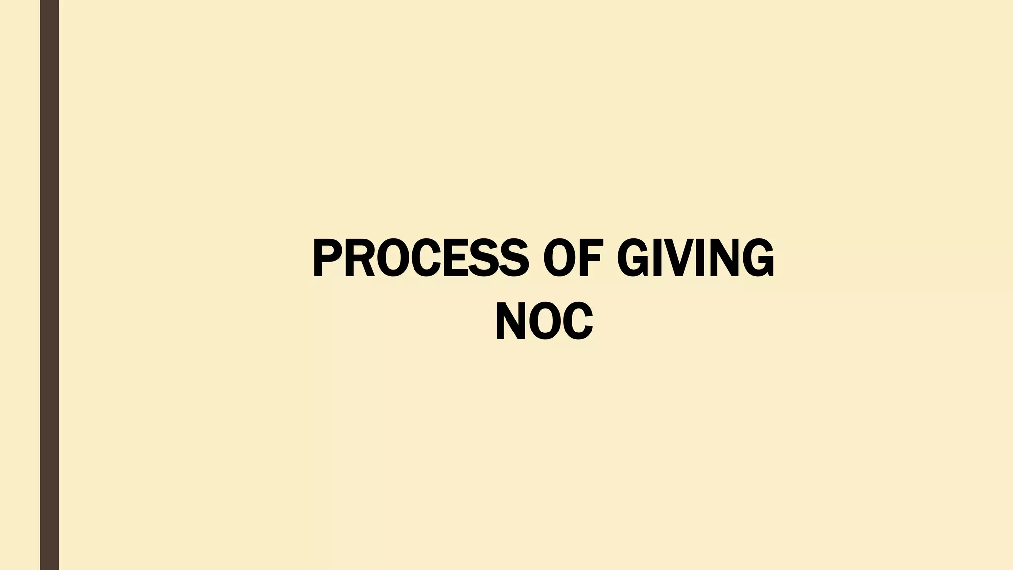 PROCESS OF GIVING
NOC
 