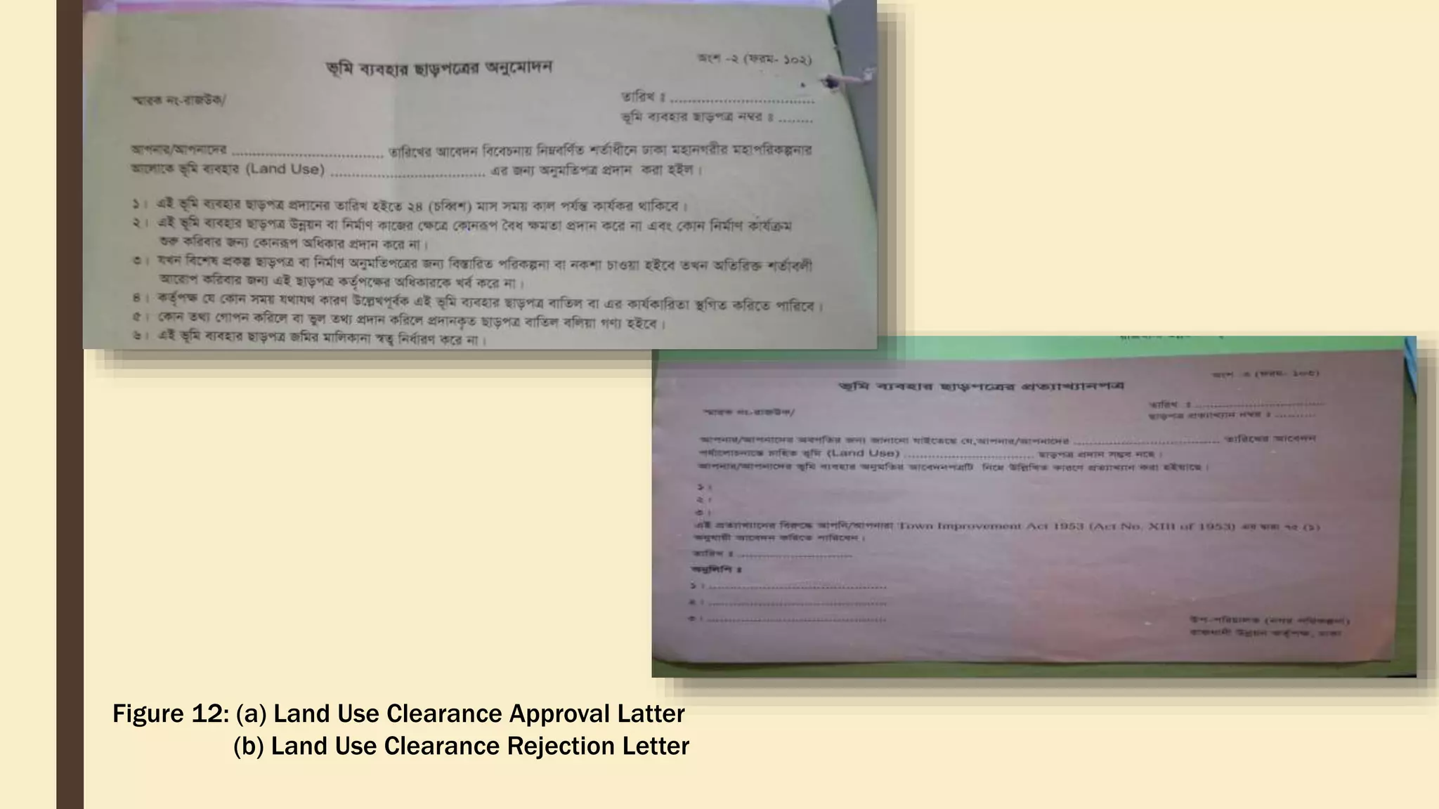 Figure 12: (a) Land Use Clearance Approval Latter
(b) Land Use Clearance Rejection Letter
 