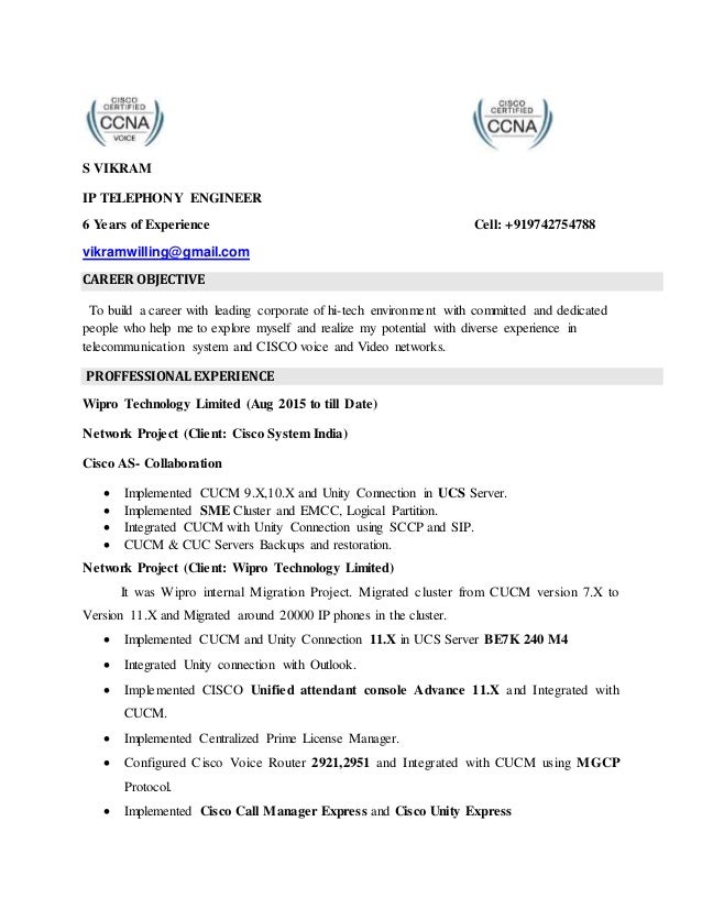 vikram cisco voice new resume s vikram ip telephony engineer 6 years of experience cell 919742754788 vikramwillinggmail - Cisco Voice Engineer Sample Resume vikram cisco voice new resume s vikram ip telephony engineer 6 years of experience cell 919742754788 vikramwillinggmail - Cisco Voice Engineer Sample Resume