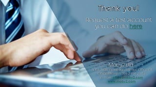 Thank you!
Request a test account
you can do here
Moby2 Ltd.
Sofia 1408, 66-68 Burel Street, Office 01
Office Phone: +359 ...