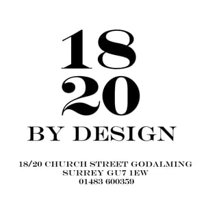 18
20BY DESIGN
18/20 Church Street Godalming
Surrey GU7 1EW
01483 600359
!
 