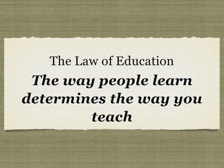 Howard Hendricks Law 2, The Law of Education