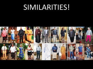 SIMILARITIES!
 