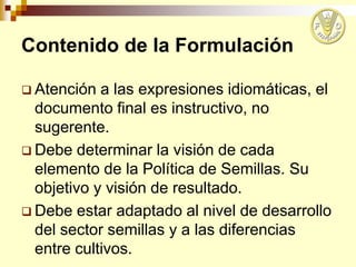El proceso de formulación e implementación, FAO