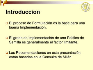 El proceso de formulación e implementación, FAO