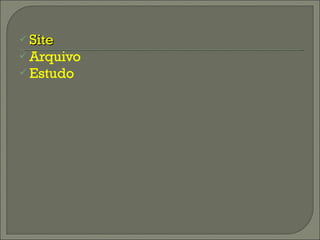 Site Arquivo Estudo 