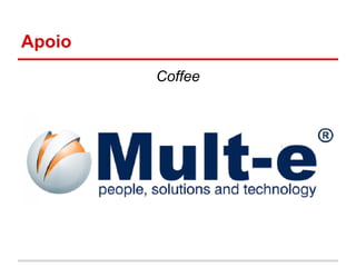 Apoio
        Coffee
 