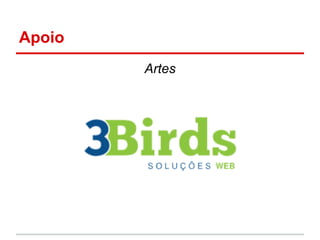 Apoio
        Artes
 