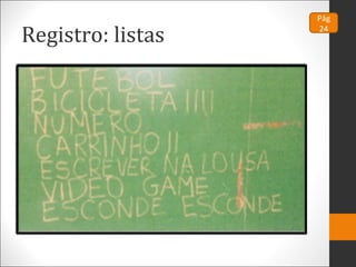 Registro: listas
Pág
24
 