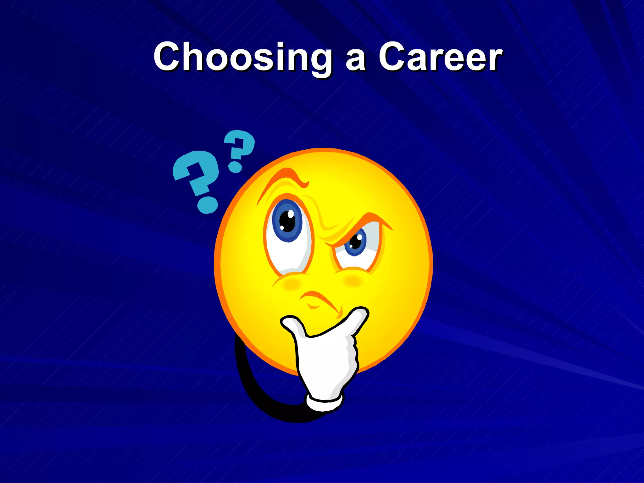 Choosing a Career 