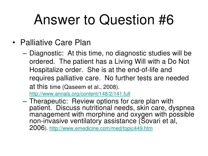case studies in palliative and end of life care End of life - ideas for practice: case study end of life care - holistic palliative care kate is a 51 year old woman with late stage ovarian cancer she is a single. case studies in palliative and end of life care End of life - ideas for practice: case study end of life care - holistic palliative care kate is a 51 year old woman with late stage ovarian cancer she is a single.
