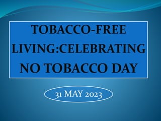 importance of world no tobacco day Importance of World No Tobacco day in Spreading awareness