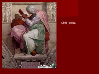 Sibila Pérsica. 