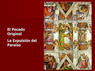 El Pecado Original La Expulsión del Paraíso 