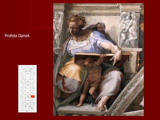 Profeta Daniel. 