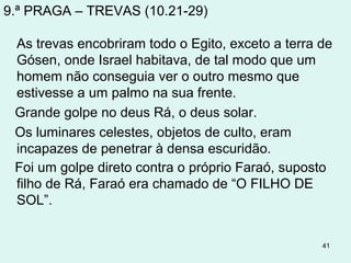 MILAGRES NO LIVRO DE ÊXODO
41
MILAGRE PROPÓSITO LOCAL REF.
1. Sarça ardente que não
se consumia
O chamado de
Moisés
Horebe Ex 3.2
2. Vara de Moisés se
transforma em serpente
Confirmar sua
fé
Horebe Ex 4.2-5
 