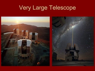 Very Large Telescope
 