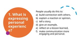 Mastering the Art of Expressing Personal Experiences in Communication ...