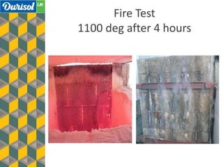Fire Test
1100 deg after 4 hours
 
