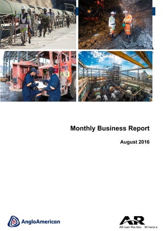 Monthly Business Report
August 2016
 