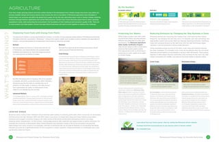 By the Numbers
In Minnesota, agriculture and related businesses
generate approximately $75 billion per year for our
economy and employ nearly 350,000 people.
Farmers receive technical assistance and a
combination of federal and Minnesota Clean
Water Legacy funds for a variety of activities,
such as removing excess pollutants by filtering
water through grasses and other vegetation;
adopting tilling methods to minimize erosion;
and drainage methods that reduce water runoff
into waterways. Upon certification, a farmer
will obtain regulatory certainty for a period of 10
years. The program—piloted in four watersheds
touching Olmsted, Wabasha, Winona, Stearns,
Jackson, Martin, Faribault, Wilkin and Otter Tail
counties—could become a model for other parts
of the country.
Koda Energy
A combined-heat-and-power plant in Shakopee, Koda Energy is a joint
venture with Rahr Malting Company and the Shakopee Mdewakanton
Sioux Community. Koda Energy burns agricultural and plant seed
byproducts to create steam to generate energy in the form of electricity
and heat. Rahr Malting uses residual heat from electricity generation
in its malting process, replacing natural gas usage. The community is
exploring burning native prairie plants in Koda Energy’s facility, which
could drive conversion of less-productive cropland to grassland cover
and energy crop production; reduce agricultural runoff; and create
wildlife habitat.
General Mills
provides Koda
Energy about
160–200 tons of
oat hulls from the
processing of its
cereals each day.
Grassed waterways in the Root River
watershed in southeastern Minnesota
prevent soil erosion while draining runoff
water from adjacent cropland.
Grasses, legumes and other plants keep
soil covered and sequester carbon.
Solar power can help reduce on-farm
energy use and emissions, and save money.
Total jobs and economic output, respectively, from
Minnesota’s ethanol industry in 2011.
BIOFUELSECONOMIC IMPACT
12,600 jobs and $5 billion$75 billion per year 10%
The amount of corn-based ethanol Minnesotans use
instead of gasoline. In 2011, Minnesota exported 880
million gallons, or 79%, of the ethanol it produced.
Protecting Our Waters
When it rains or when snow melts, water
runs off of farm fields, carrying sediment,
fertilizers and pesticides to ponds, lakes
and streams. The Minnesota Agricultural
Water Quality Certification Program
helps farmers adopt on-farm conservation
practices that protect nearby waters
from agricultural runoff—a critical step in
preserving our water quality as we adapt
to climate change.
L O O K I N G A H E A D
Questions about rising on-farm emissions and protecting water quality are pressing, particularly when crop prices are fluctuating
and land prices are high. Between 2007 and 2012, higher crop prices, increased land values and fewer federal conservation
incentives encouraged conversion of about one million acres of Minnesota conservation and pasture land to row crops,
lowering carbon sequestration. On the horizon, cutting-edge projects offer potential new opportunities to reduce emissions. For
example, the University of Minnesota’s West Central Research and Outreach Center in Morris has launched a process that
takes energy from wind, converts it to hydrogen, and then to ammonia that can be used as fertilizer on surrounding farmlands.
Fertilizer accounts for a significant portion of corn production’s carbon footprint. Producing fertilizer in a renewable way could
significantly reduce its impact.
Displacing Fossil Fuels with Energy from Plants
The agriculture industry is producing homegrown energy in a number of ways, keeping energy dollars in Minnesota and reducing
the state’s fossil fuel consumption. “Bioenergy”—energy from organic matter, such as plants, wood or residues from agriculture or
forestry—can provide biofuels for transportation and biomass for electricity and heat.
Advanced Biofuels
In a retrofitted ethanol plant in Luverne, GEVO, a renewable chemicals
and advanced biofuels company, produces isobutanol. With 30% more
energy content than conventional biofuels, isobutanol already is used
as jet fuel in army helicopters and as a replacement for fossil-fuel-based
chemicals for making plastics, rubber, textiles, paint solvents and more.
Minnesota’s current biofuels mandates
for ethanol and biodiesel, including the
increased biodiesel mandate effective
July 1, 2014, are projected to reduce CO2
emissions by nearly 874,000 metric tons,
the equivalent of taking 188,000 cars off
the road each year.
Biofuels
Biofuels displace the amount of fossil fuels that we use.
In Minnesota, corn-based ethanol and soybean-based
biodiesel have reduced our fossil fuel usage and grown
our rural economy by billions of dollars.
By 2015, Minnesota aims to transition 14% of our gasoline
to biofuels. (By 2025, we are striving for 30% in biofuels.)
Minnesota was the first state to mandate the use of
ethanol in its fuel supply. In doing so, the state moved
from substandard air quality to achievement of the
Clean Air Act standard by the mid-90s.
Biomass
Biomass from agricultural and forestry byproducts can be
used to produce heat and electricity.
AGRICULTURE
Over time, longer growing seasons and more carbon dioxide in the atmosphere from climate change may boost crop yields, but
extreme weather swings and invasive species may increase the risk of crop failure. If Minnesota agriculture were disrupted, it
would impact our economy and affect the global food supply. On the flip side, agriculture plays a role in climate change, releasing
emissions through fertilizer application and certain field practices. Farmers face critical decisions about how to meet a growing
population’s needs, while protecting the environment—the foundation of their livelihood and everyone’s quality of life. There are
no easy answers, but state leaders, farmers and agricultural businesses will need to work together to address this challenge.
Reducing Emissions by Changing the Way Business Is Done
Minnesota farmers are improving their bottom lines—and reducing their carbon
footprints—by changing the way they work. For example, with new technology and
seed quality, tractor trips across fields are reduced, lessening emissions. Fertilizing
crops with a precise amount at the right time, with the right techniques, keeps
nutrients in the soil and lowers nitrous oxide emissions.
Using renewable energy sources on the farm, cover crops and livestock grazing
are other strategies. For example, cover crops can be planted when the soil would
otherwise be bare before a crop emerges in spring or after fall harvest. These grasses,
legumes or other plants improve soil fertility, hold nutrients for the next crop, help
sustain ecosystems for wildlife, and improve the land’s ability to absorb carbon.
Years of heavy rains and flash flooding near
Featherstone Farms in Rushford caused owner
Jack Hedin to consider the future of agriculture,
climate change and how he could reduce his
250-acre farm’s energy use and increase its
efficiency. With financial assistance from
the Minnesota Department of Agriculture,
customers and friends, Hedin installed a
38-kilowatt photovoltaic array on a shed roof,
which powers about half of his farm’s operations.
Ian Cunningham, a fourth-generation farmer
in Pipestone, plants cover crops and tills his
land less to increase his soil’s health and the
likelihood cash crops will be more profitable. A
mix of annual grasses, broadleaves and winter
cereals, grown between corn and soybean crop
seasons, also reduces stormwater runoff and
helps the soil retain moisture, especially during
dry periods. After harvest, Cunningham’s cattle
graze cover crops and crop residue, such as
cornstalks, reducing feed costs and naturally
fertilizing the soil.
Learn about how your food is grown. Start by visiting the Minnesota Grown website.
Purchase food from local producers at your grocery store or farmers market.
Try renewable fuels.
188,000
Cover Crops Renewable Energy
20 21Minnesota and Climate Change: Our Tomorrow Starts Today Minnesota and Climate Change: Our Tomorrow Starts Today
$
 