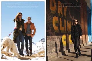 146 | Aspen Maga zi n e | holiday 2010 aspenmagazine.com holiday 2010 | Aspen Maga zi n e | 147
Hot style in a cool setting: Sanja wears Dennis Basso ermine with sable alligator fur vest; turtleneck
and leather boots by Malo; Citizens of Humanity jeans; Cynthia Dugan necklace from Pitkin County Dry Goods.
Justin wears a sweater by Malo; plaid shirt by Masons from Pitkin County Dry Goods; jacket and denim
by Jean Shop at Performance Ski; Ray-Ban sunglasses from Optica and Optical Shop of Aspen.
Pace our heated streets with poise: Mongolian lamb jacket and pony hair boots
by Moncler; leather leggings by Givenchy at Max; crystal noir bracelet at Misstyx; Oliver Peoples
sunglasses at Optica and Optical Shop of Aspen; Prada knit cashmere cuffs.
 