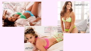 Aerie Lingerie Ads Without PhotoShop