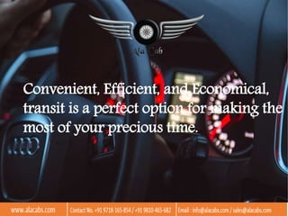 Convenient, Efficient, and Economical,
transit is a perfect option for making the
most of your precious time.
 