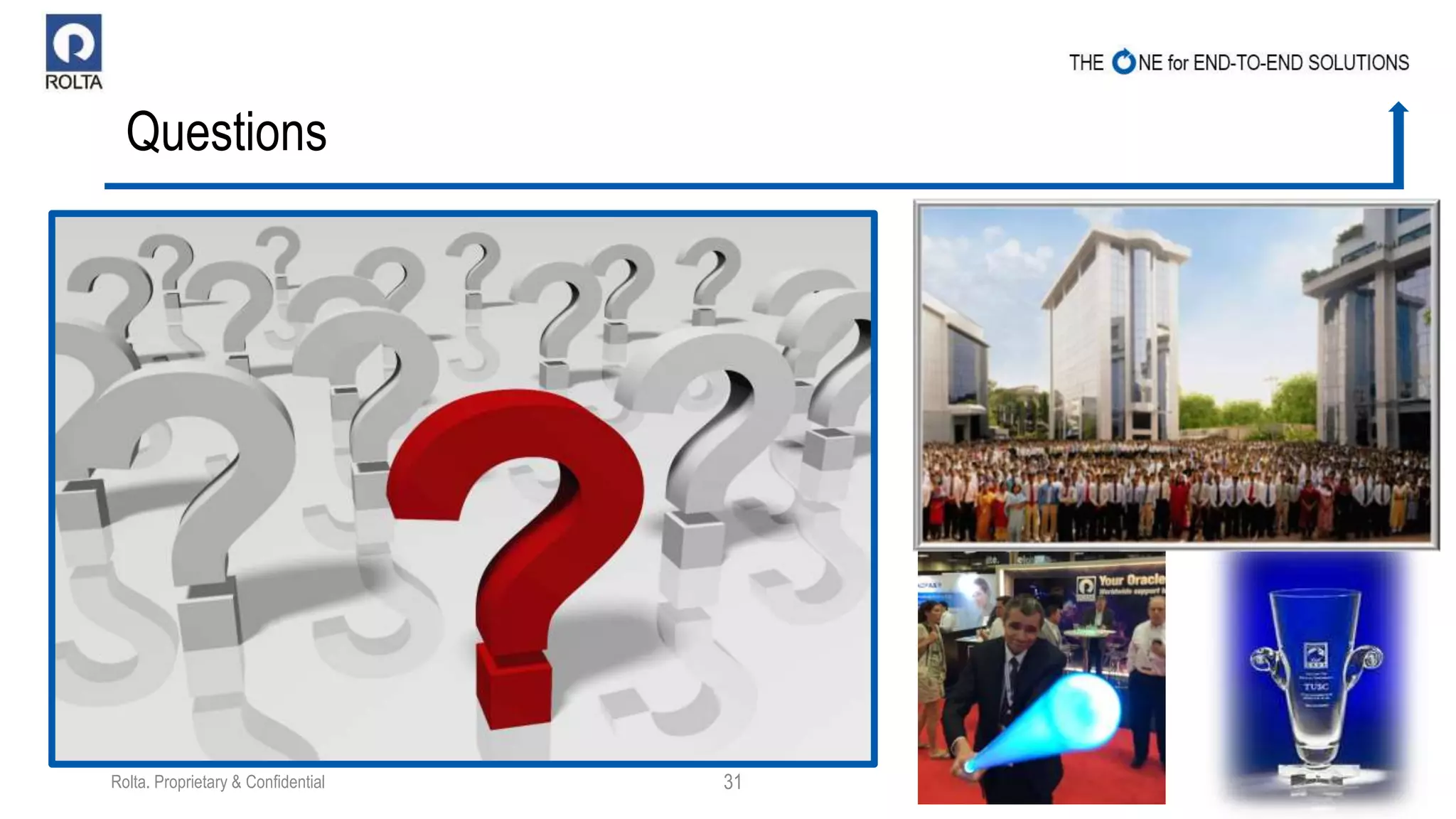 5/29/2015Rolta. Proprietary & Confidential 31
Questions
 