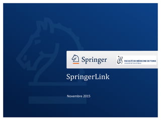 SpringerLink
Novembre 2015
 