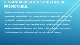Standardized Testing Drawbacks What are the disadvantages of standardizes testing | PPTX