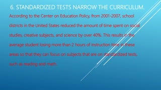 What are the disadvantages of standardizes testing | PPTX