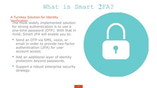New Opportunities with Two Factor Authentication (2FA) - A How To | PPT
